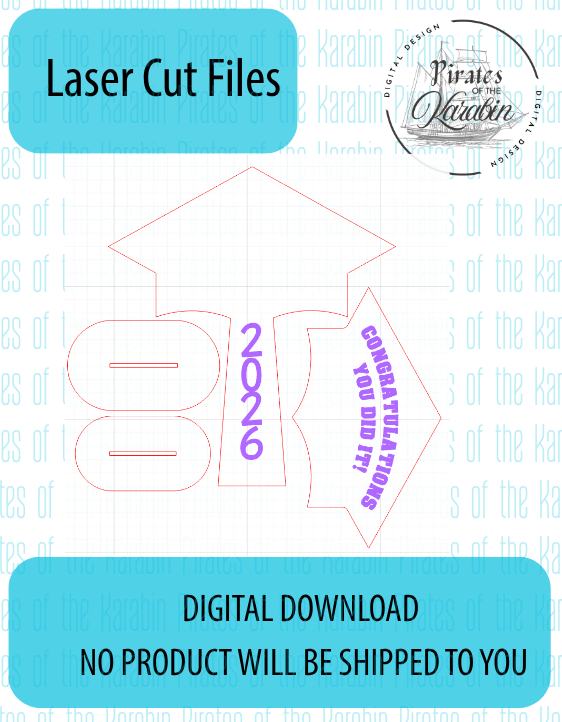 Congratulations 2026 Graduation Cap Centerpiece Laser Cut File SVG/XCS Digital Download