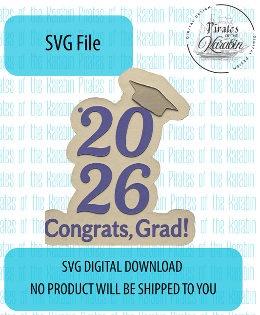 Congrats 2026 Grad Door Sign Laser Cut File SVG/XCS Digital Download