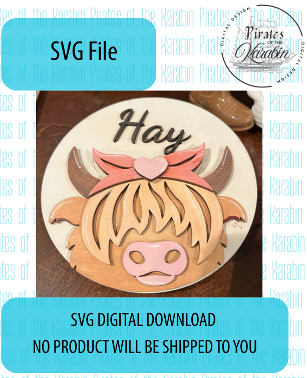 Mini Highland Cow "Hey" Sign Shelf Sitter Laser Cut File SVG/XCS Digital Download